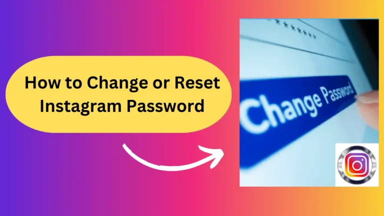 How to Change or Reset Instagram Password