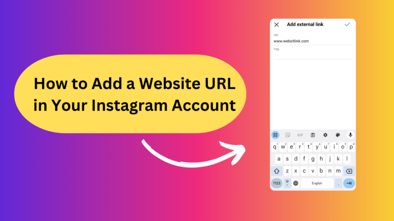 How to Add a Website URL in Your Instagram Account