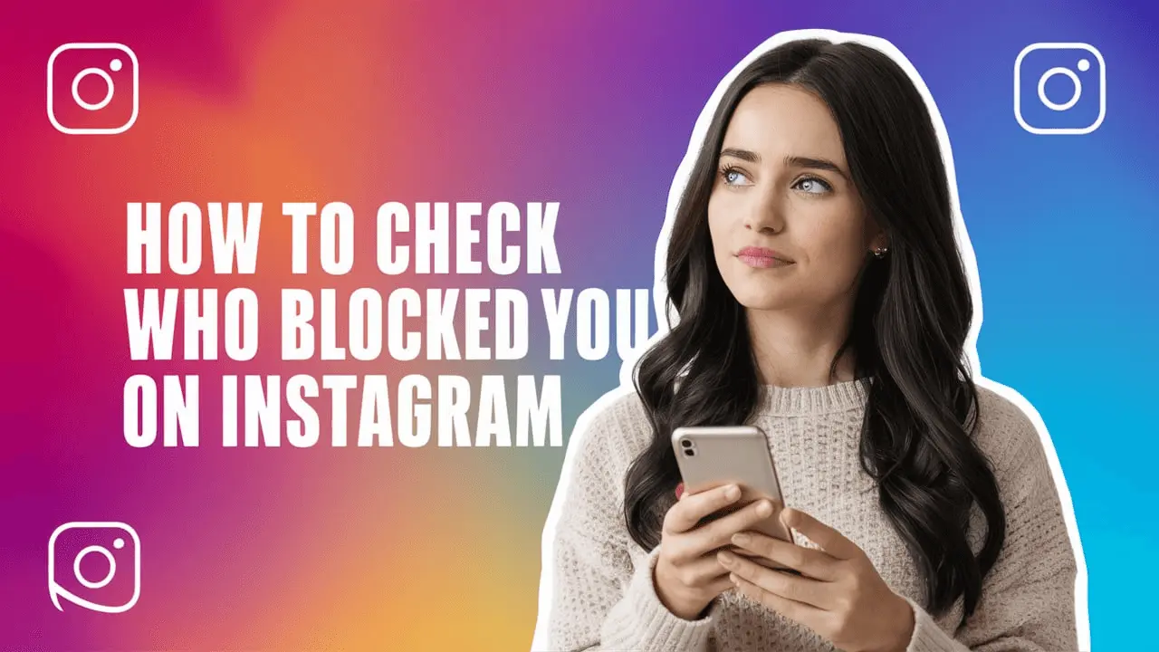 how to check who blocked you on instagram